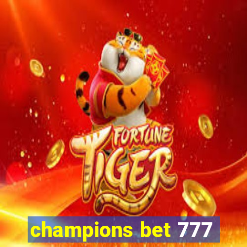 champions bet 777